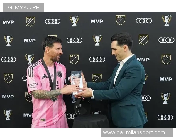 梅西主场获美职联赛季MVP颁奖仪式与梅西杯开幕同日举行 梅西主场获美职联赛季MVP颁奖仪式与梅西杯开幕同日举行